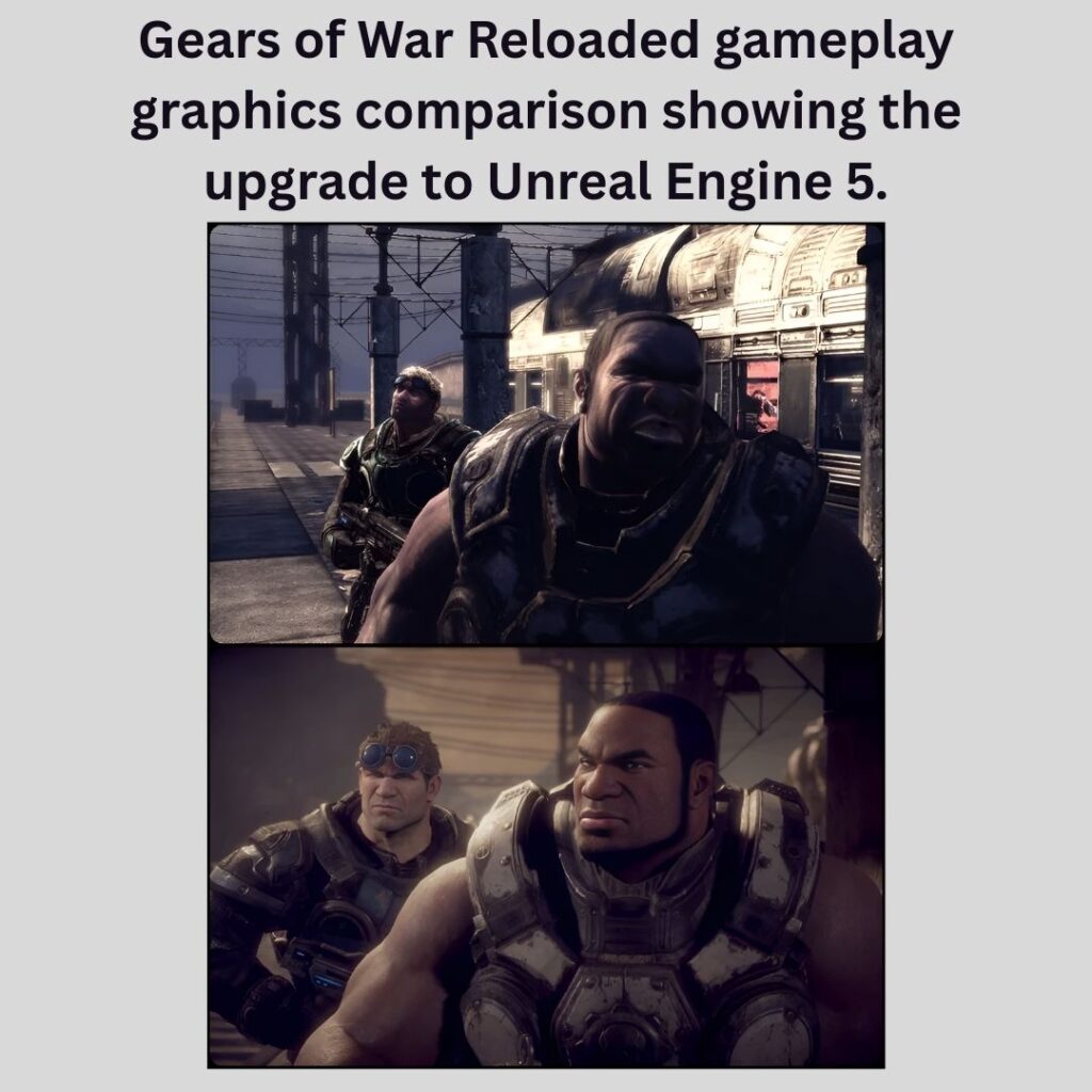 Gears of War Reloaded gameplay graphics comparison showing the upgrade to Unreal Engine 5.