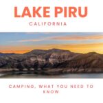 Discover Lake Piru California – a serene escape for camping, boating, fishing, and hiking. Explore top tips, facilities, and activities for your perfect outdoor getaway.